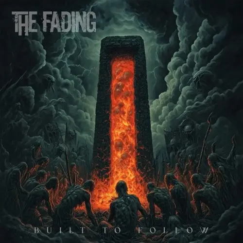 The Fading : Built to Follow